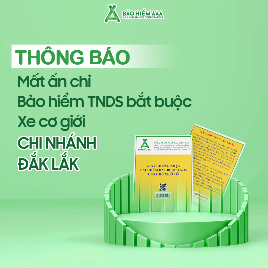 THÔNG BÁO MẤT ẤN CHỈ BẢO HIỂM TNDS BẮT BUỘC XE CƠ GIỚI - CHI NHÁNH DAKLAK